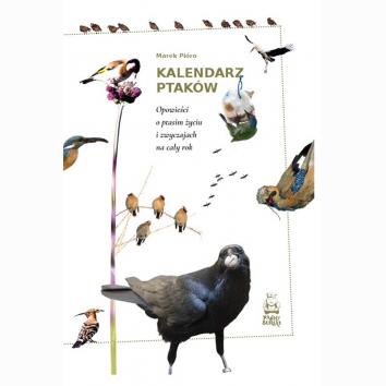 Marek Pióro - Kalendarz ptaków