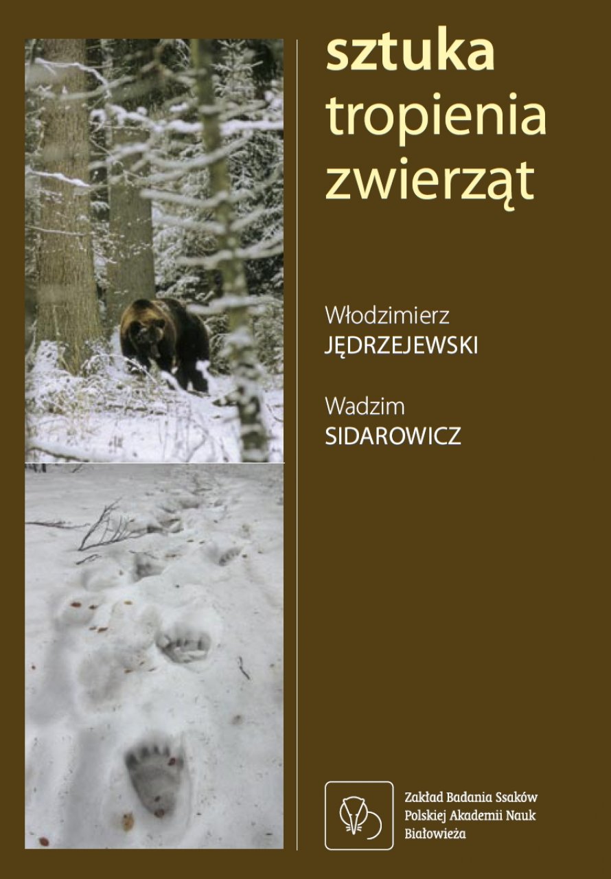 Książki Innych Wydawnictw: Włodzimierz Jędrzejewski, Wadzim Sidarowicz, Sztuka tropienia zwierząt